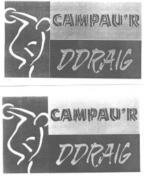 CAMPAU'R DDRAIG