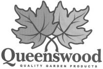 Queenswood QUALITY GARDEN PRODUCTS