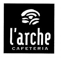 L'arche CAFETERIA