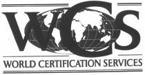 WCS WORLD CERTIFICATION SERVICES