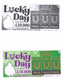 Lucky Day TOP PRIZE £10,000 LUCKY NUMBER GAME 1 PRIZE GAME 2 PRIZE GAME 3 PRIZE IF LUCKY NUMBER MATCHES NUMBER UNDER HORSESHOE, WIN PRIZE FOR THAT GAME