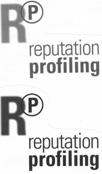 R P reputation profiling