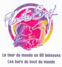 Planète Soif Le tour du monde en 80 boissons Les bars du bout du monde