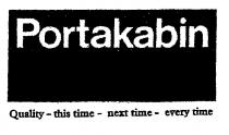 Portakabin Quality - this time - next time - every time