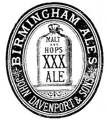 MALT AND HOPS XXX ALE BIRMINGHAM ALES JOHN DAVENPORT & SONS