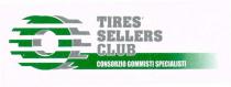 TIRES' SELLERS CLUB CONSORZIO GOMMISTI SPECIALISTI