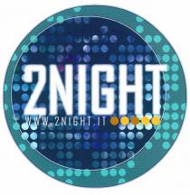 2NIGHT WWW.NIGHT.IT