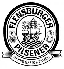 FLENSBURGER PILSENER HERBWÜRZIG & FRISCH