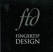 ftd FINGERTIP DESIGN