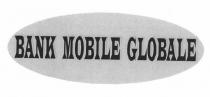 BANK MOBILE GLOBALE