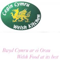 Cegin Cymru Welsh Kitchen Bwyd Cymru ar ei Orau Welsh Food at its best