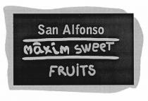 San Alfonso màxim sweet FRUITS