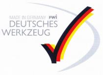 DEUTSCHES WERKZEUG MADE IN GERMANY FWi