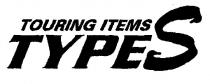 TOURING ITEMS TYPES