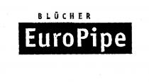 BLÜCHER EuroPipe