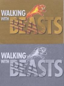 WALKING WITH BEASTS