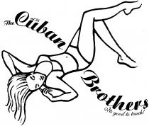 est 98 The Cuban Brothers Its good to touch!