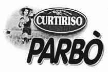 CURTIRISO PARBÒ