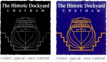 The Historic Dockyard CHATHAM where Legends were created