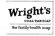 WRIGHT'S COAL TAR SOAP THE FAMILY HEALTH SOAP