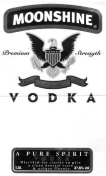 MOONSHINE Premium Strength Since Original 1823 V O D K A A PURE SPIRIT VODKA Distilled for clarity to give a clean neutral taste & unique flavour 1,5L 37.5% Vol