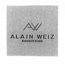 AW ALAIN WEIZ RONDISSIMO