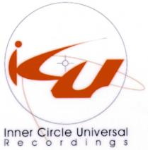 icu Inner Circle Universal R e c o r d i n g s