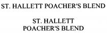 ST. HALLETT POACHER'S BLEND