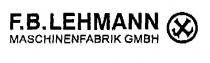 F.B. LEHMANN MASCHINENFABRIK GMBH