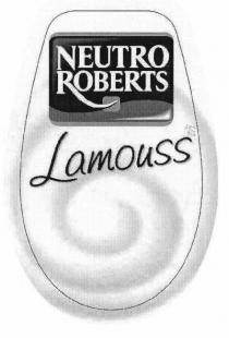 NEUTRO ROBERTS Lamouss