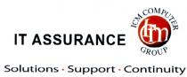 IT ASSURANCE Solutions.Support.Continuity ICM ICM COMPUTER GROUP