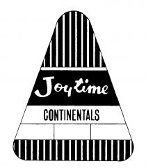 Joytime CONTINENTALS