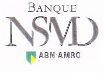 BANQUE NSMD ABN-AMRO