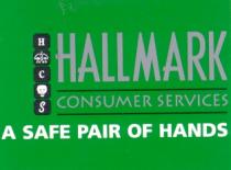 HCS HALLMARK CONSUMER SERVICES A SAFE PAIR OF HANDS