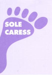 SOLE CARESS