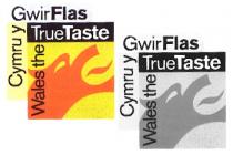 Cymru y GwirFlas Wales the TrueTaste