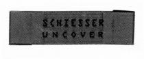 SCHIESSER UNCOVER