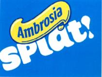 Ambrosia Splat!