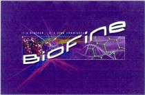 Biofine it's biotech - it's fine chemistry