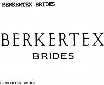 BERKERTEX BRIDES