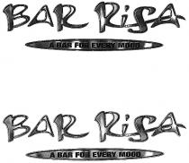 BAR RiSA A BAR FOR EVERY MOOD