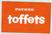 Paynes toffets