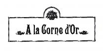 A la Corne d'Or