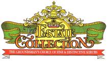 The ESTATE COLLECTION THE GROUNDSMAN'S CHOICE OF FINE & DISTINCTIVE SHRUBS