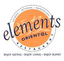 elements CHINESE · JAPANESE · MONGOLIAN RESTAURANT ORIENT@L ENJOY EATING · ENJOY LIVING · ENJOY BUFFET