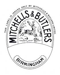 THIS LABEL IS ISSUED ONLY BY MITCHELLS & BUTLERS LIMITED MITCHELLS & BUTLERS DEERS LEAP BRAND BIRMINGHAM