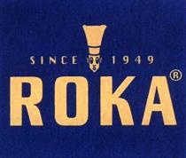 ROKA SINCE 1949