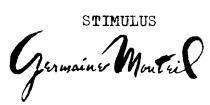 STIMULUS Germaine Monteil