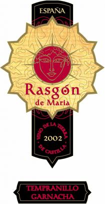 ESPAÑA Rasgón de Maria VINO DE LA TIERRA DE CASTILLA 2002 TEMPRANILLO GARNACHA