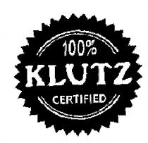 100 % KLUTZ CERTIFIED